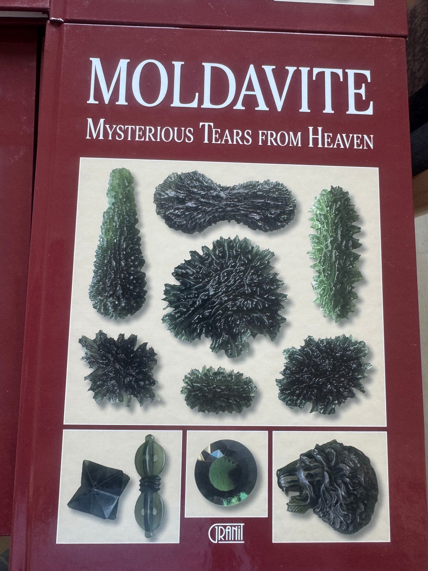 Moldavite : Mysterious Tears from Heaven Book